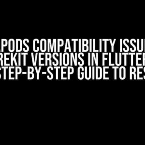 CocoaPods Compatibility Issue with FBSDKCoreKit Versions in Flutter Project (iOS): A Step-by-Step Guide to Resolution